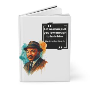 Martin Luther King Jr. Quote Hardcover Journal Matte