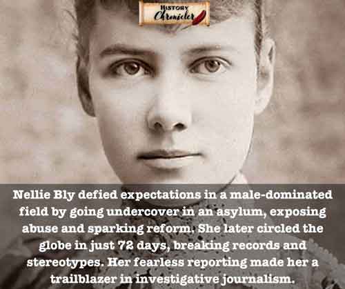 Nellie Bly: The Journalist Who Rewrote the Rules of Reporting