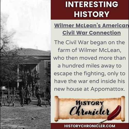 Wilmer McLean: The Man Whose Homes Bookended the Civil War
